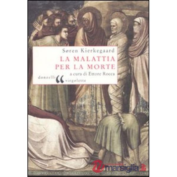 Malattia per la morte (La)