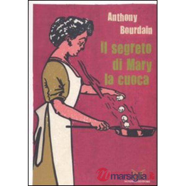 Segreto di Mary la cuoca (Il)