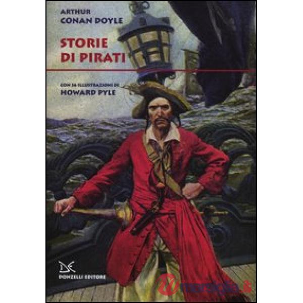 Storie di pirati. Ediz. illustrata