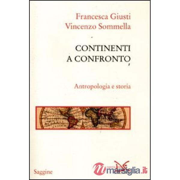 Continenti a confronto. Antropologia e storia