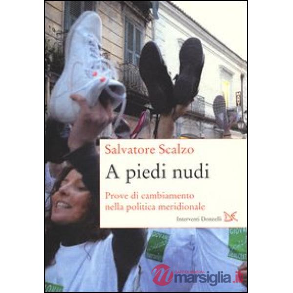 A piedi nudi. Prove di cambiamento nella politica meridionale