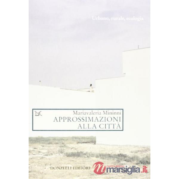 Approssimazioni alla città