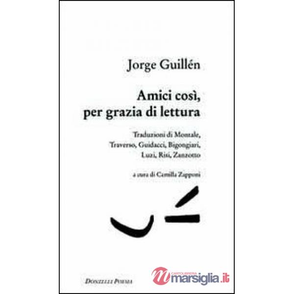 Amici così, per grazia di lettura