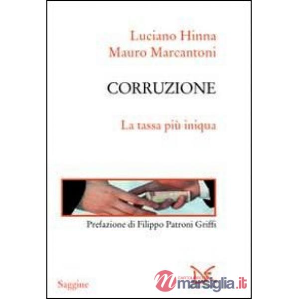 Corruzione. La tassa più iniqua