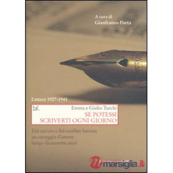 Se potessi scriverti ogni giorno. Lettere 1927-1943