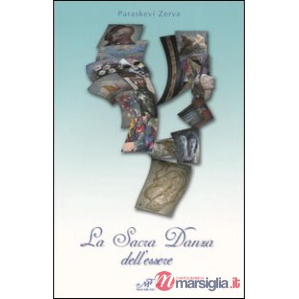 Sacra danza dell'essere (La)