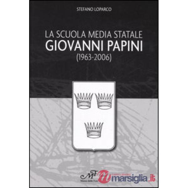 Scuola media statale Giovanni Papini (1963-2006) (La)