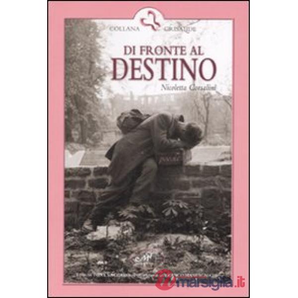 Di fronte al destino