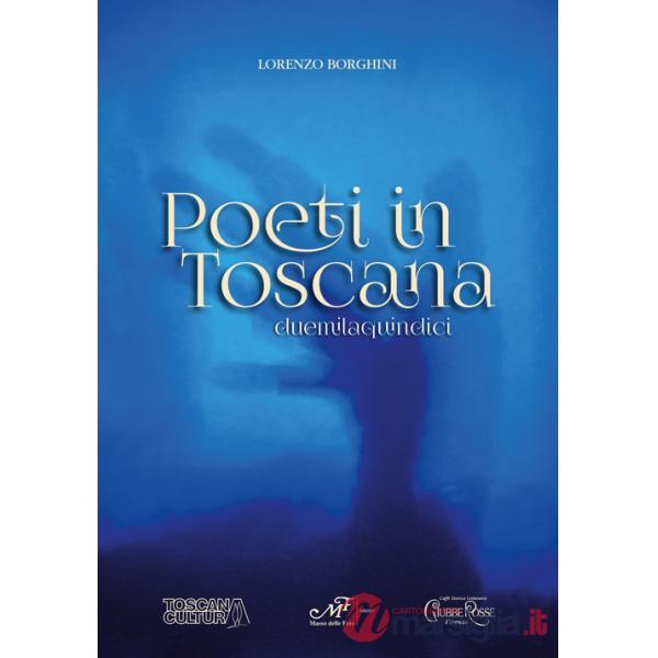 Poeti in Toscana duemilaquindici