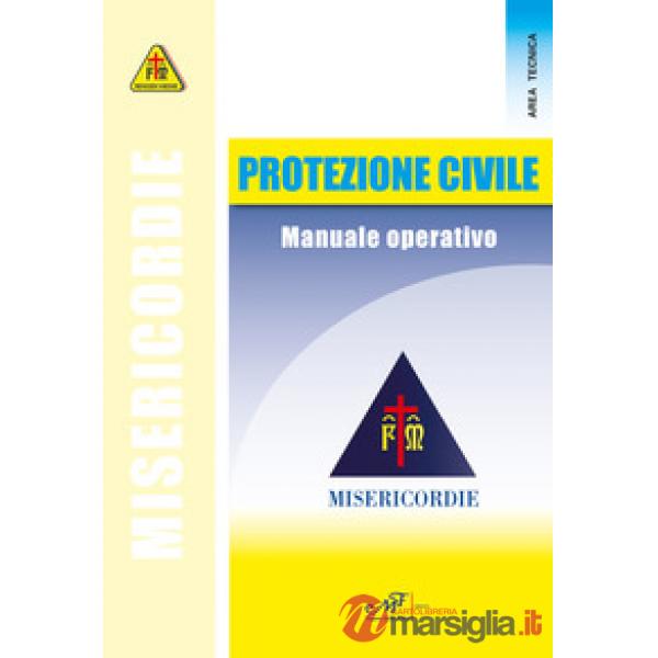 Protezione civile. Manuale operativo. Misericodie