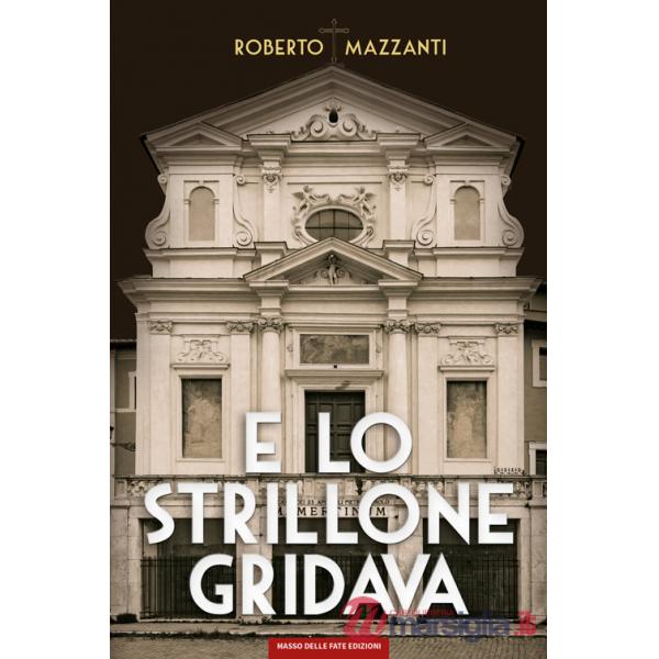 E lo strillone gridava