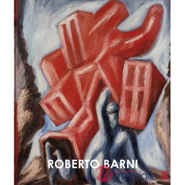 Roberto Barni. Opere 1978-1990-Works 1978-1990. Catalogo della mostra (Prato, 2 dicembre 2023-11 febbraio 2024). Ediz. bilingue