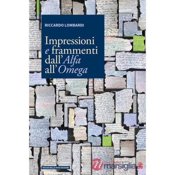 Impressioni e frammenti dall'Alfa all'Omega