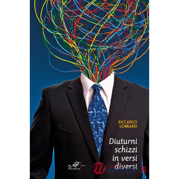 Diuturni schizzi in versi diversi