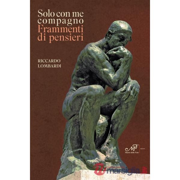 Solo con me compagno. Frammenti di pensieri