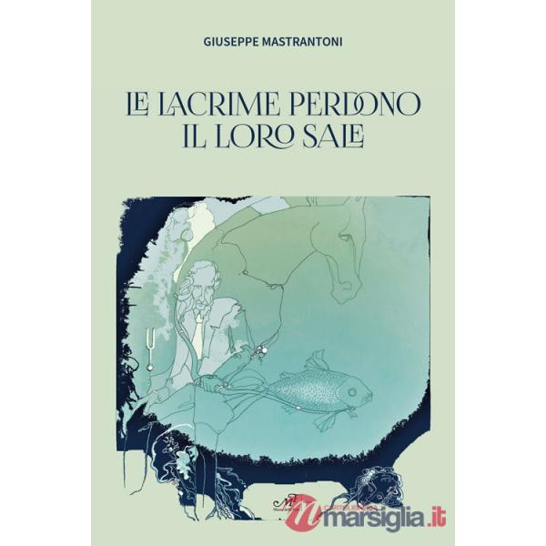 Lacrime perdono il loro sale (Le)
