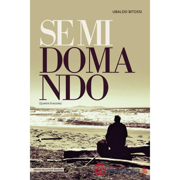 Se mi domando. Quarta stagione