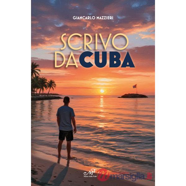 Scrivo da Cuba