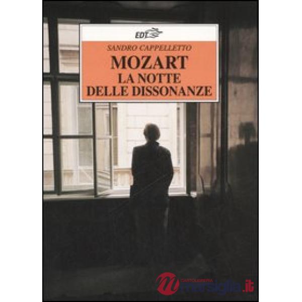 Mozart. La notte delle dissonanze