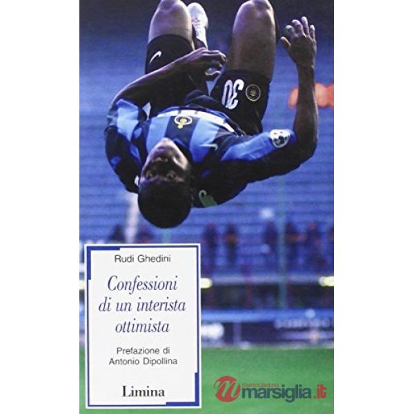 Confessioni di un interista ottimista