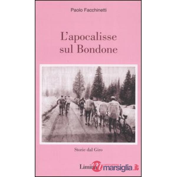 Apocalisse sul Bondone. Storie dal Giro (L')