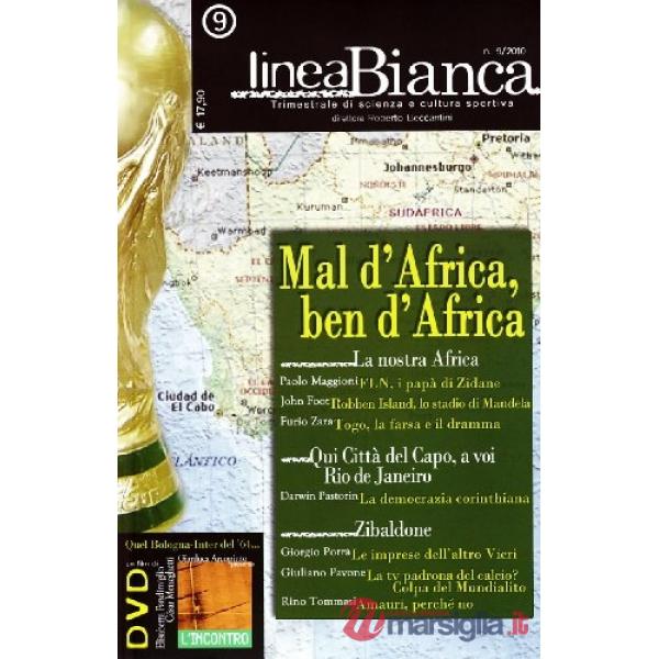Linea bianca. Trimestrale di scienza e cultura sportiva. Vol. 9