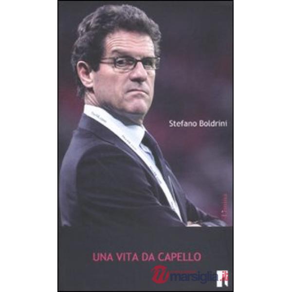 Vita da Capello (Una)