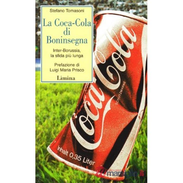 Coca-Cola di Boninsegna. Inter-Borussia, la sfida più lunga (La)
