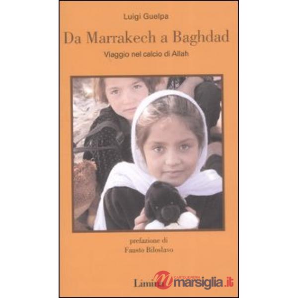 Da Marrakech a Baghdad. Viaggio nel calcio di Allah