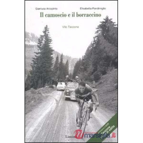 Camoscio e il borraccino. Vito Taccone. Con DVD (Il)