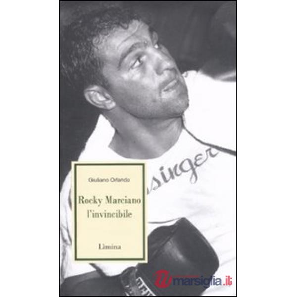Rocky Marciano l'invincibile