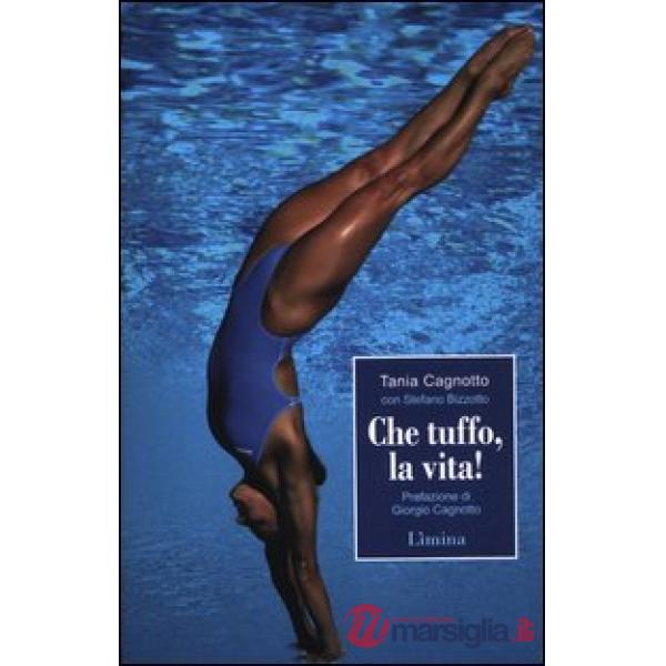 Che tuffo, la vita!
