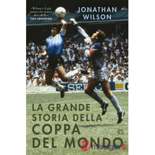 Grande storia della Coppa del Mondo (La)