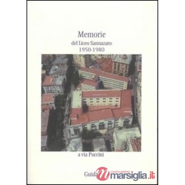 Memorie del liceo Sannazaro. 1950-1980