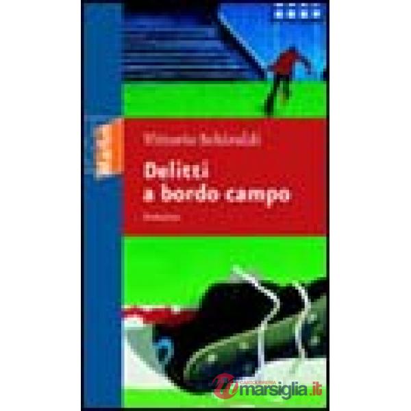 Delitti a bordo campo