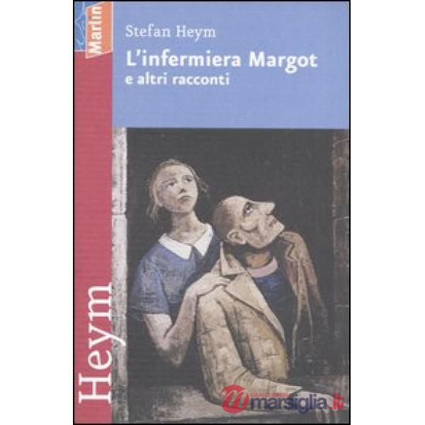 Infermiera Margot e altri racconti (L')