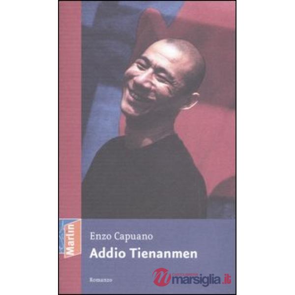 Addio Tienanmen