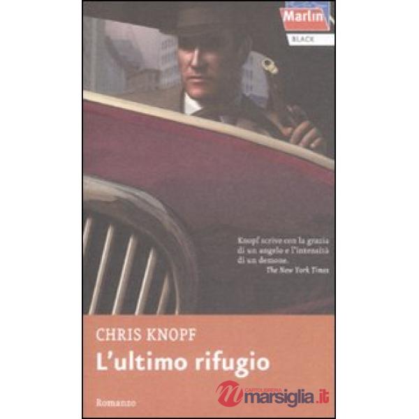 Ultimo rifugio (L')