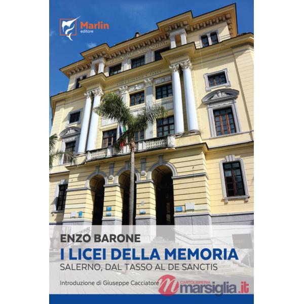 Licei della memoria. Salerno, dal «Tasso» al «De Sanctis» (I)