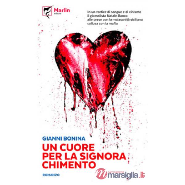 Cuore per la signora Chimento (Un)