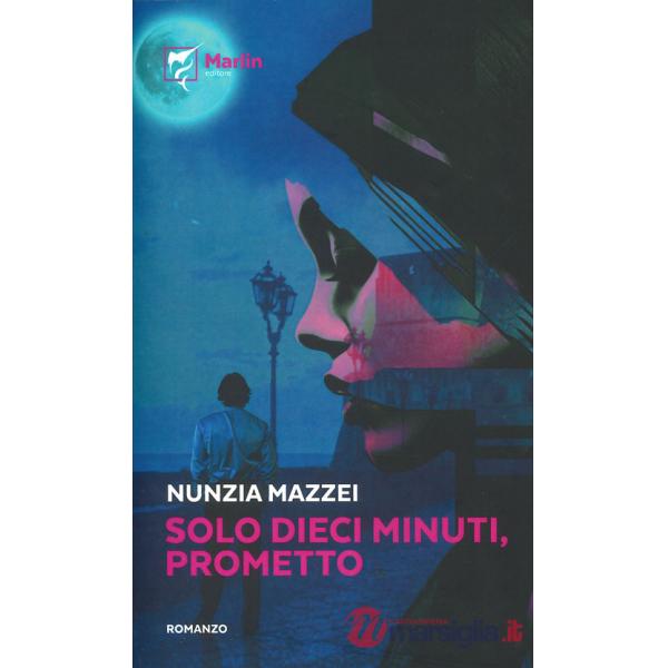 Solo dieci minuti, prometto