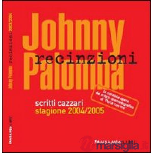 Recinzioni. Scritti cazzari stagione 2004/2005