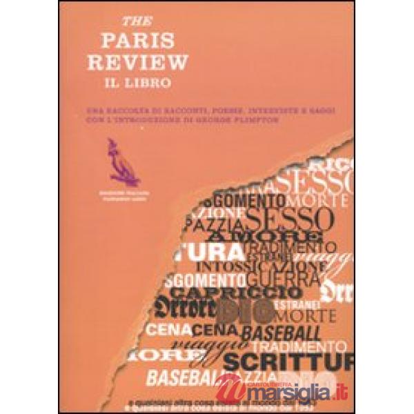 Paris Review. Il libro (The)