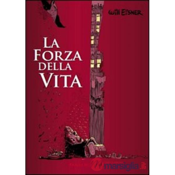 Forza della vita (La)