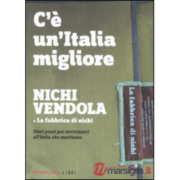 C'è un'Italia migliore