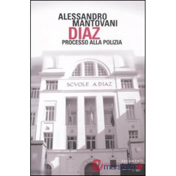 Diaz. Processo alla polizia
