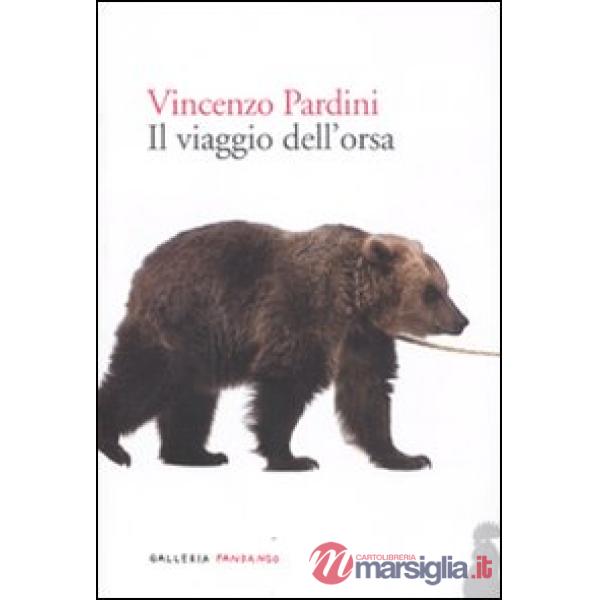 Viaggio dell'orsa (Il)