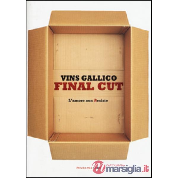 Final cut. L'amore non Resiste