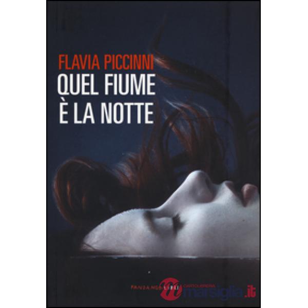 Quel fiume è la notte