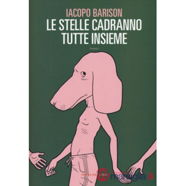 Stelle cadranno tutte insieme (Le)